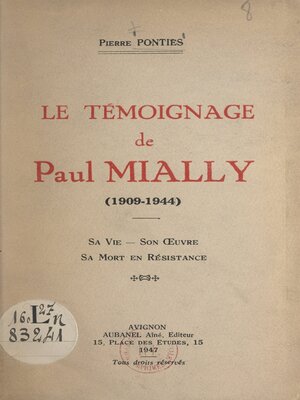cover image of Le témoignage de Paul Mially, 1909-1944